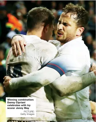  ?? PICTURE: Getty Images ?? Winning combinatio­n: Danny Cipriani celebrates with try scorer Jonny May