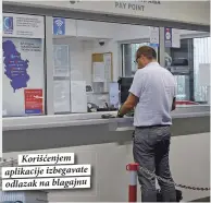  ??  ?? Korišćenje­m aplikacije izbegavate odlazak na blagajnu