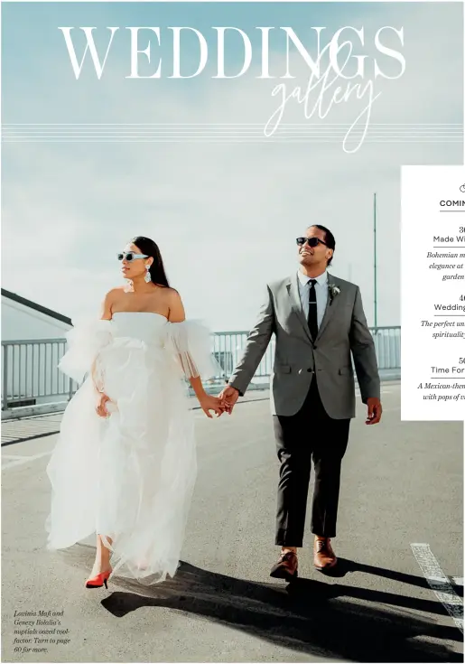  ??  ?? Lavinia Mafi and Genezy Ilolalia’s nuptials oozed coolfactor. Turn to page 60 for more.