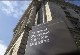  ?? SUSAN WALSH — THE ASSOCIATED PRESS FILE ?? The exterior of the Internal Revenue Service building in Washington is seen on March 22, 2013.