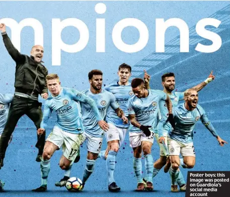  ??  ?? Poster boys: this image was posted on Guardiola’s social media account