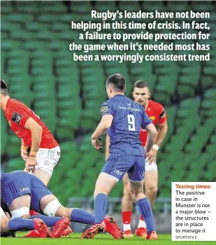  ?? SPORTSFILE ?? Testing times: The positive in case in Munster is not a major blow – the structures are in place to manage it