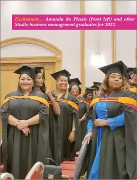  ?? ?? Excitement… Amanda du Plessis (front left) and other Stadio business management graduates for 2022.