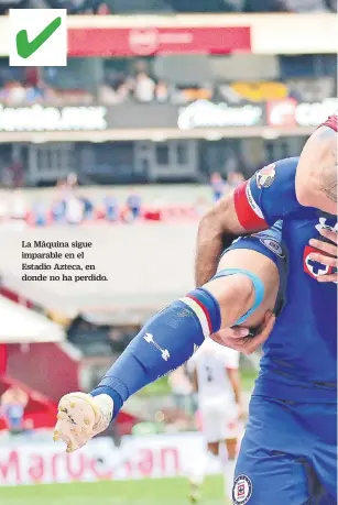  ??  ?? La Máquina sigue imparable en el Estadio Azteca, en donde no ha perdido.