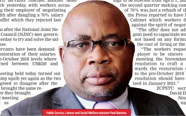  ??  ?? Public Service, Labour and Social Welfare minister Paul Mavima