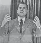  ?? GEORGE SILK/TIME & LIFE PICTURES/GETTY IMAGES ?? In 1952 Republican vicepresid­ential candidate Richard Nixon, above, went on television to deliver what came to be known as the “Checkers” speech as he rebutted allegation­s of improper campaign financing.