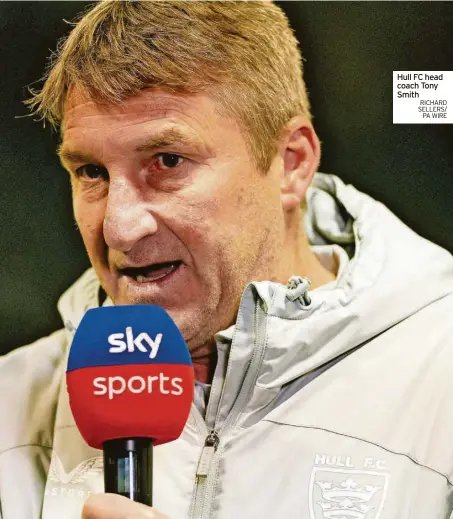  ?? RICHARD SELLERS/ PA WIRE ?? Hull FC head coach Tony Smith