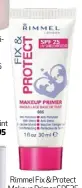  ??  ?? Rimmel Fix & Protect Makeup Primer SPF25 R109,95