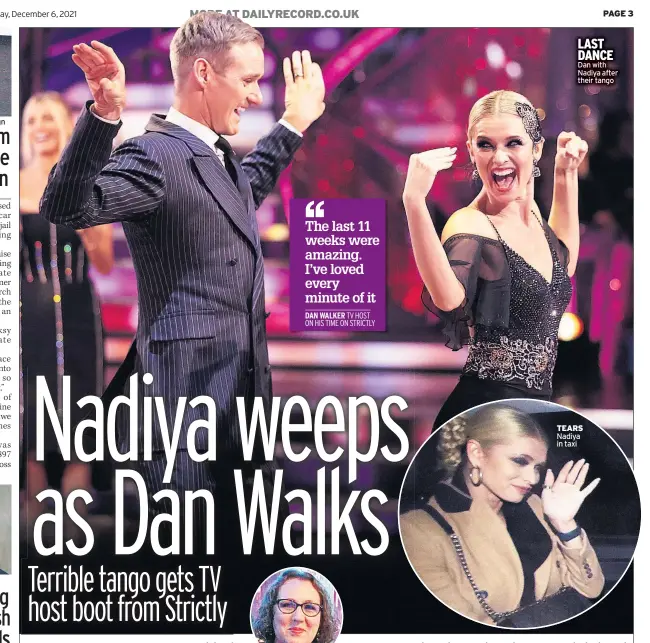  ?? LAST DANCE Dan with Nadiya after their tango ?? TEARS Nadiya in taxi