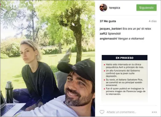  ??  ?? EN PROCESO Había sido internada en la clínica psiquiátri­ca Avril a principio de mes. Un alto funcionari­o del Gobierno confirmó que la joven sufre depresión. Su novio, el italiano Salvatore Pica, se convirtió en su principal sostén emocional. Fue él...