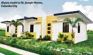  ??  ?? Alyana model at St. Joseph Homes, Calamba City