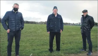  ?? (Photo: Katie Glavin) ?? Terry Broderick of Bridevale AC, Tom Kearney and Conor Gurrin of Rathcormac Community Council, surveying the commu- nity field as work continues on site.