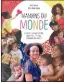  ??  ?? MAMANS DU MONDE, LE LIVRE ! Le livre de nos collaborat­rices, qui compile 40 portraits de mamans à travers la planète, est en librairie. Foncez ! “Mamans du monde”, éd. First.
