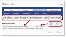  ??  ?? WPS is convenient but unsafe, so switch it off in your router’s wireless settings