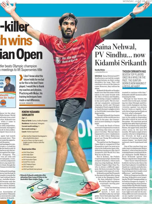  ?? AFP ?? Kidambi Srikanth celebrates after defeating Chen Long of China in the Australian Open singles final.