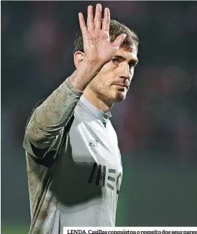  ??  ?? LENDA. Casillas conquistou o respeito dos seus pares