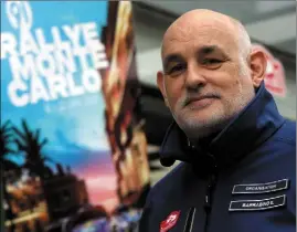  ?? (Photo Jean-François Ottonello) ?? Eric Barrabino a endossé ses habits de directeur du Rallye Monte-Carlo.