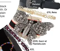  ??  ?? £535, Gucci at Flannels.com£22, Topshop