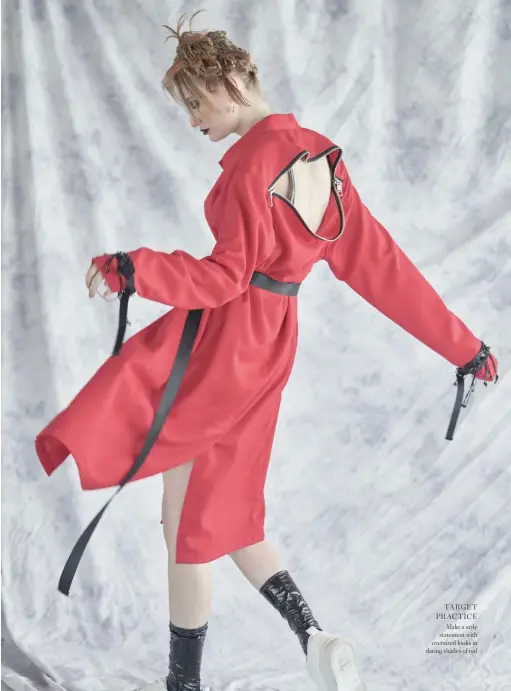  ??  ?? TARGET PRACTICE
Make a style statement with oversized looks in daring shades of red
