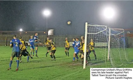  ?? Picture: Gareth Hughes ?? Cwmamman United’s Rhys Griffiths sees his late header against Port Talbot Town brush the crossbar.