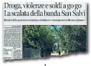  ??  ?? Sul Corriere Fiorentino del 5 ottobre la storia della banda San Salvi
