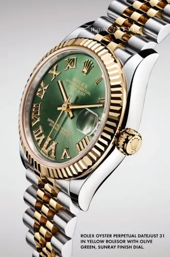 ??  ?? Rolex oyster Perpetual Datejust 31 in yellow Rolesor with olive green, sunray finish Dial.