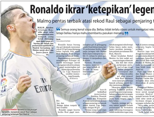  ?? — Gambar AFP ?? SEMAKIN HAMPIR: Ronaldo kurang dua gol daripada menyamai rekod Raul sebagai penjaring terbanyak Real Madrid.