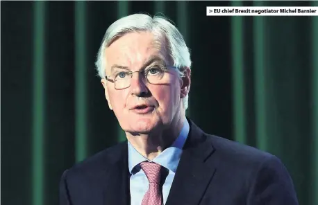  ??  ?? &gt; EU chief Brexit negotiator Michel Barnier