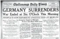  ??  ?? The top headlines in the Chattanoog­a Daily Times announced the surrender of Germany in 1918.
