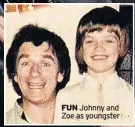  ??  ?? FUN Johnny and Zoe as youngster