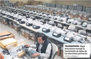  ?? FOTOS: LA PRENSA ?? TRANSMISIÓ­N. Mapa Soluciones manejó la transmisió­n de datos de las elecciones primarias.