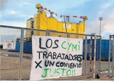  ?? C.P. ?? Una de las protestas de los trabajador­es de CYMI en la puerta de Dragados.