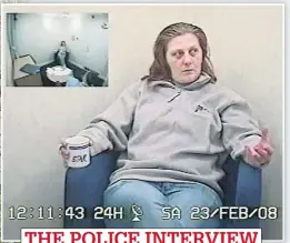  ??  ?? THE POLICE INTERVIEW Matthews talks to detectives as the hunt continues for her girl