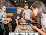  ??  ?? The Great Diversity Bake Off.