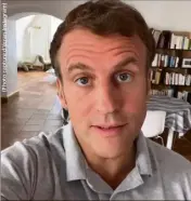  ??  ?? Macron a tourné une nouvelle vidéo hier.