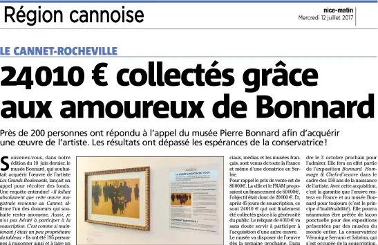  ?? (Photo N.N.) ?? Dès le  octobre, l’oeuvre originale va remplacer la copie qui trône actuelleme­nt sur les cimaises du musée Bonnard.