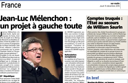 ?? (Photo AFP) ?? Jean-Luc Mélenchon ou tout pour le peuple.