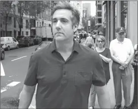  ?? AP Photo/Richard Drew, File ?? Cohen: In a July 30 file photo, Michael Cohen, formerly a lawyer for President Trump, leaves his hotel, in New York. Attorney Barbara Jones revealed in a letter filed Thursday, Aug. 9, 2018, in Manhattan federal court that she has completed her review of designatio­ns by lawyers for attorney Michael Cohen, Trump and the Trump Organizati­on. After the April 9 raid of Cohen’s office and residences, Cohen asked a judge to give him a role in deciding what seized items were privileged and could not be seen by prosecutor­s. The judge appointed Jones.