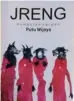  ??  ?? JUDUL: Jreng, Kumpulan Cerpen Putu Wijaya PENULIS:
Putu Wijaya PENERBIT: Basabasi, Jogjakarta CETAKAN: Cetakan Pertama, Januari 2018 TEBAL:
414 halaman