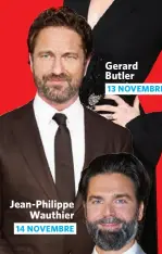  ?? ?? Gerard Butler
13 NOVEMBRE