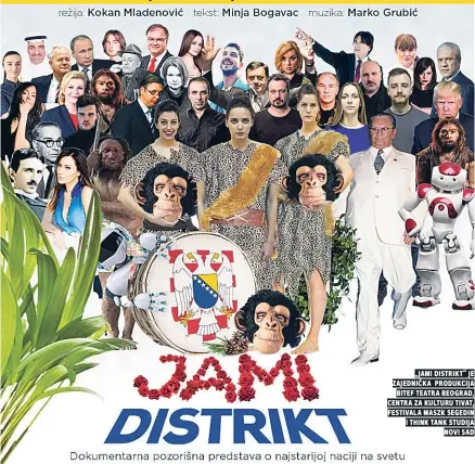  ??  ?? „jami distrikt“je zajedniČka produkcija bitef teatra beograd, centra za kulturu tivat, festivala maszk segedin i think tank studija novi sad