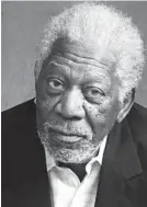  ??  ?? Morgan Freeman