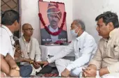  ?? — PTI ?? Rajasthan chief minister Ashok Gehlot meets the family members of tailor Kanhaiya Lal at his residence in Udaipur on Thursday. Kanhaiya was killed by two men allegedly over his social media post.