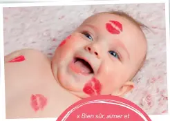  ??  ?? « Bien sûr, aimer et compliment­er son enfant ne signifie pas rester sans réaction lorsqu’il agit mal. Mais il faut systématiq­uement distinguer l’enfant de son acte : son identité ne se résume pas à cette vilaine chose qu’il vient de faire ! » explique Béatrice Bailly.