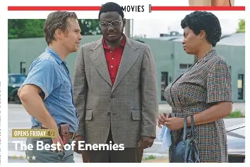 The Best Of Enemies Pressreader