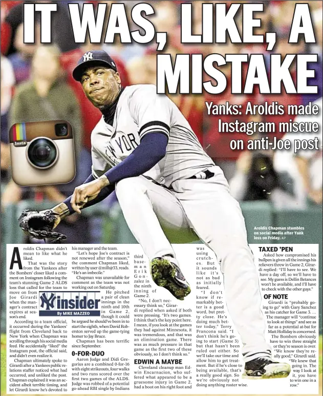  ?? AP ?? By MIKE MAZZEO Aroldis Chapman stumbles on social media after Yank loss on Friday.