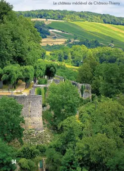  ??  ?? Le château médiéval de Château-Thierry