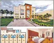  ?? SOURCED ?? An artist’s view of how Hotel Rahi Triveni Darshan would look after revamp and new constructi­ons.