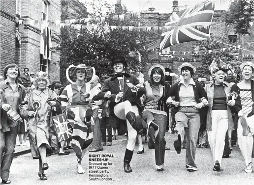  ?? ?? RIGHT ROYAL KNEES-UP Dressed up for 1977 Queen street party, Kennington, South London