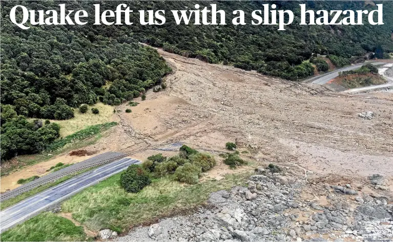  ?? PHOTO: NZTA ?? More than 200,000 cubic metres of debris came down across State Highway 1 at a single site near Okiwi Bay, north of Kaiko¯ura.